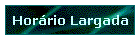 Hor�rio Largada