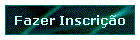 Fazer Inscri��o