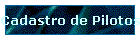 Cadastro de Pilotos