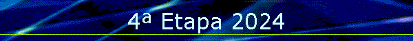 4� Etapa 2024