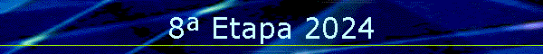 8� Etapa 2024