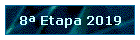 8� Etapa 2019