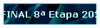 FINAL 8� Etapa 2021
